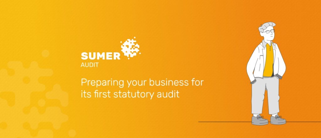 Preparing your business for its first statutory audit