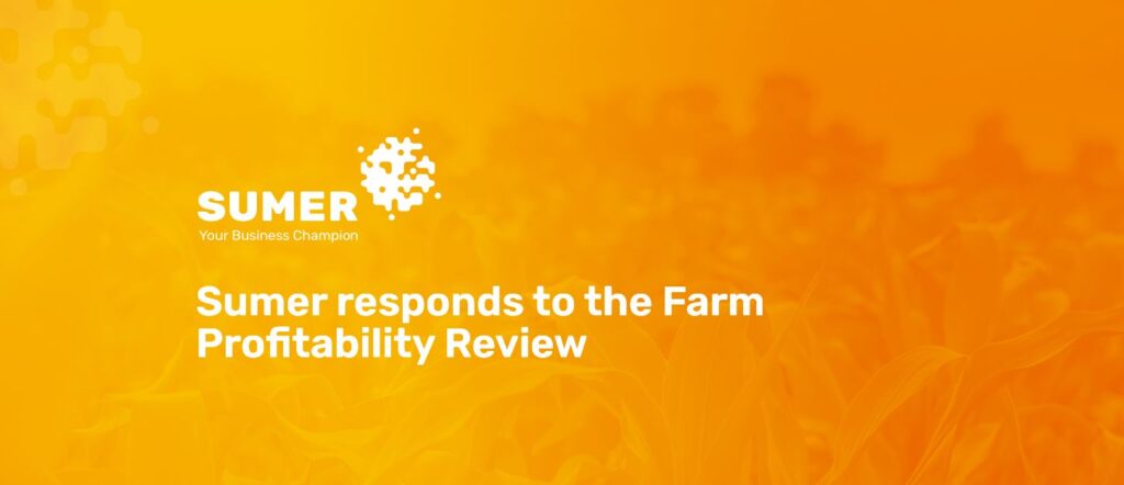 Sumer responds to the Farm Profitability Review