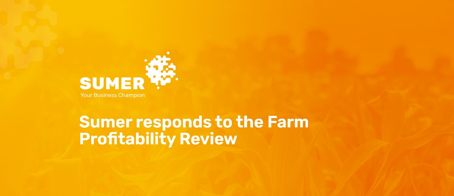 Sumer responds to the Farm Profitability Review
